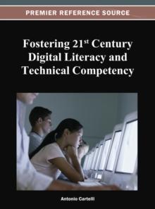 Fostering 21st Century Digital Literacy and Technical Competency