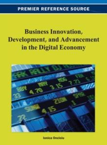 Business Innovation, Development, and Advancement in the Digital Economy