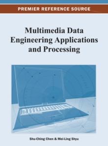 Multimedia Data Engineering Applications and Processing