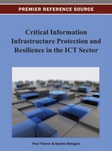 Critical Information Infrastructure Protection and Resilience in the ICT Sector