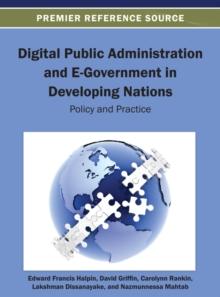 Digital Public Administration and E-Government in Developing Nations: Policy and Practice