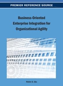 Business-Oriented Enterprise Integration for Organizational Agility