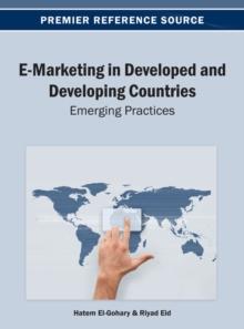 E-Marketing in Developed and Developing Countries: Emerging Practices