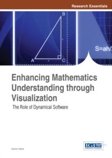 Enhancing Mathematics Understanding through Visualization: The Role of Dynamical Software