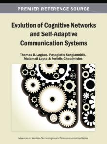 Evolution of Cognitive Networks and Self-Adaptive Communication Systems