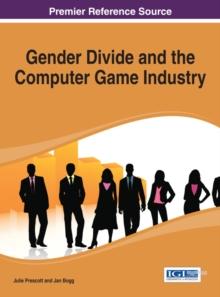 Gender Divide and the Computer Game Industry