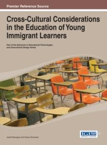 Cross-Cultural Considerations in the Education of Young Immigrant Learners