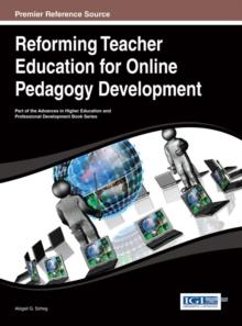 Reforming Teacher Education for Online Pedagogy Development