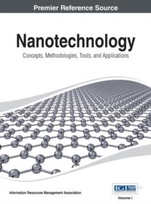 Nanotechnology: Concepts, Methodologies, Tools, and Applications