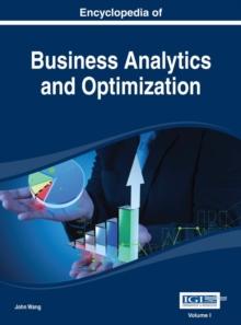 Encyclopedia of Business Analytics and Optimization