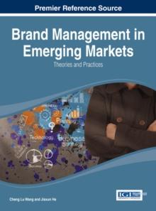 Brand Management in Emerging Markets: Theories and Practices