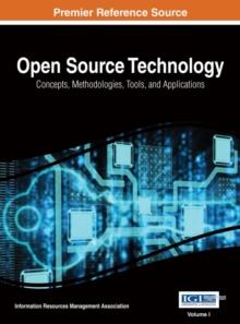 Open Source Technology: Concepts, Methodologies, Tools, and Applications