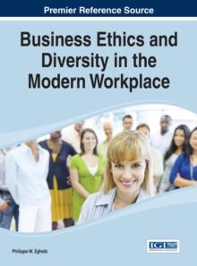 Business Ethics and Diversity in the Modern Workplace