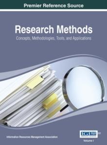 Research Methods: Concepts, Methodologies, Tools, and Applications