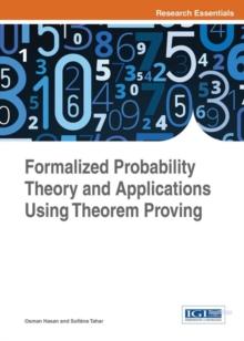 Formalized Probability Theory and Applications Using Theorem Proving