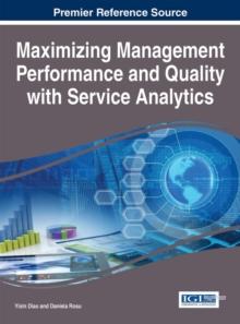 Maximizing Management Performance and Quality with Service Analytics