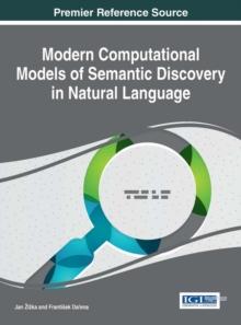 Modern Computational Models of Semantic Discovery in Natural Language