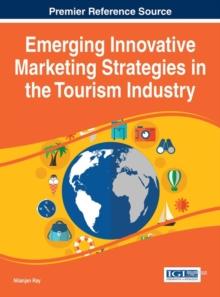 Emerging Innovative Marketing Strategies in the Tourism Industry