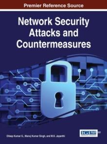 Network Security Attacks and Countermeasures