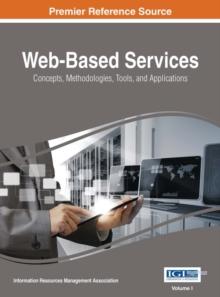 Web-Based Services: Concepts, Methodologies, Tools, and Applications