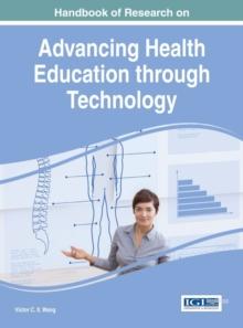 Handbook of Research on Advancing Health Education through Technology