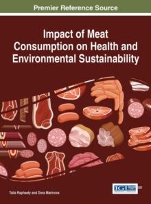 Impact of Meat Consumption on Health and Environmental Sustainability