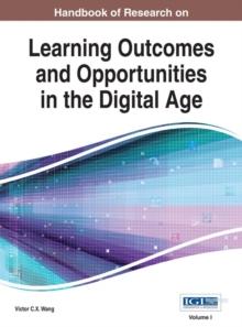 Handbook of Research on Learning Outcomes and Opportunities in the Digital Age