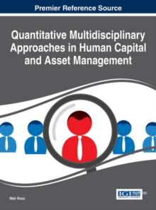 Quantitative Multidisciplinary Approaches in Human Capital and Asset Management