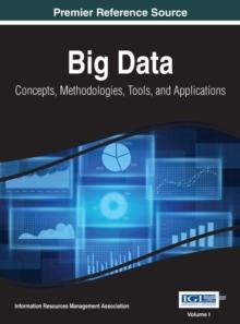 Big Data: Concepts, Methodologies, Tools, and Applications