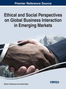 Ethical and Social Perspectives on Global Business Interaction in Emerging Markets