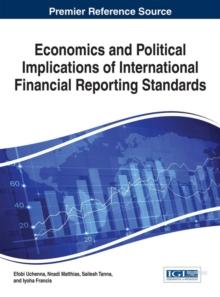 Economics and Political Implications of International Financial Reporting Standards