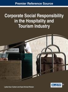 Corporate Social Responsibility in the Hospitality and Tourism Industry