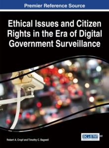 Ethical Issues and Citizen Rights in the Era of Digital Government Surveillance