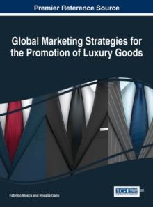 Global Marketing Strategies for the Promotion of Luxury Goods