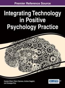 Integrating Technology in Positive Psychology Practice