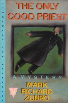 The Only Good Priest : A Mystery