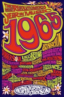 1965 : The Most Revolutionary Year in Music