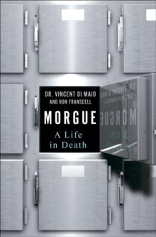 Morgue : A Life in Death