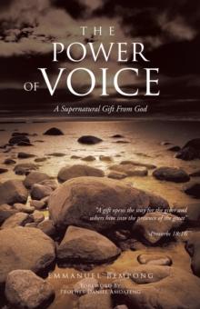 The Power of Voice : A Supernatural Gift from God