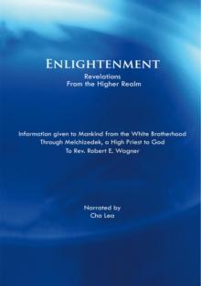 Enlightenment : Revelations from the Higher Realm