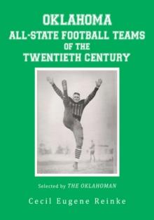 Oklahoma All-State Football Teams of the Twentieth Century, Selected by the Oklahoman