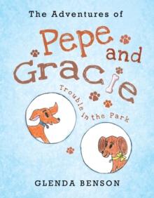 The Adventures of Pepe and Gracie : Trouble in the Park