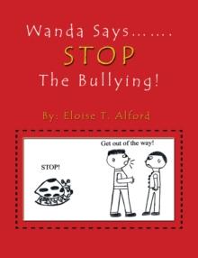 Wanda Says....... Stop the Bullying!