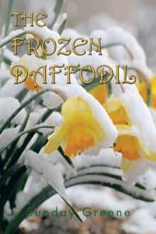 The Frozen Daffodil