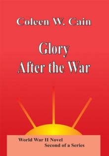 Glory After the War