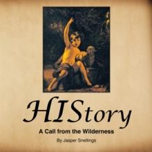 History : A Call from the Wilderness