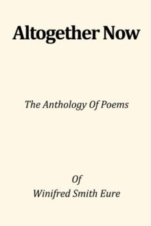 Altogether Now : The Anthology of Poems