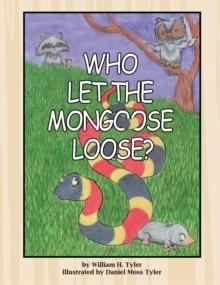 Who Let the Mongoose Loose?