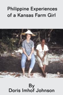 Philippine Experiences of a Kansas Farm Girl