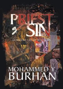 Priest of Sin : An Ancient Tale of Mortal Sin